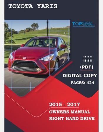 toyota yaris 130 series 2015 2016 & 2017 owners manual